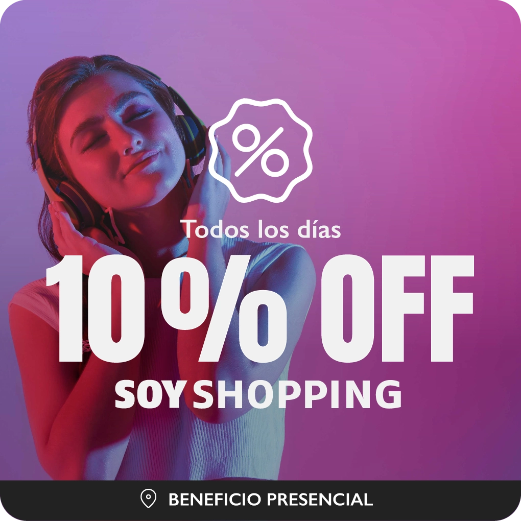 10% de descuento todos los días con SOY SHOPPING 